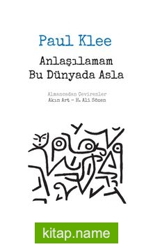 Anlaşılamam Bu Dünyada Asla