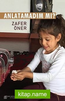Anlatamadım Mı ?