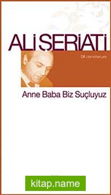 Anne Baba Biz Suçluyuz / 04 Cep Kitapları