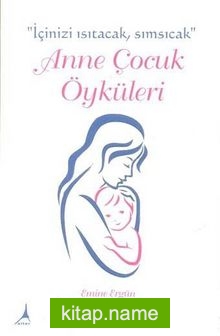 Anne Çocuk Öyküleri