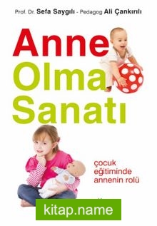 Anne Olma Sanatı