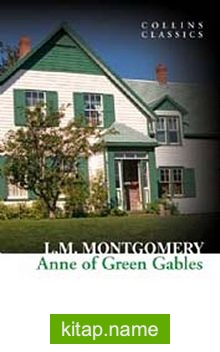 Anne of Green Gables  (Collins Classics)