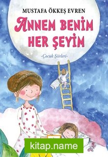 Annem Benim Her Şeyim