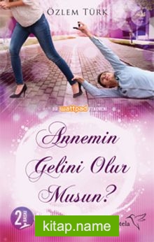 Annemin Gelini Olur musun?