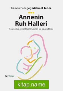 Annenin Ruh Halleri