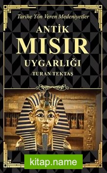 Antik Mısır Uygarlığı