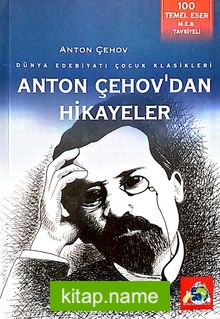 Anton Çehov’dan Hikayeler