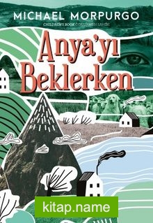 Anya’yı Beklerken