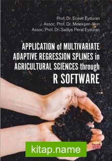 Application of Multivariate Adaptive Regression Splines in Agricultural Sciences through R Software