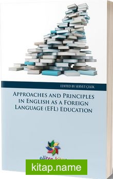 Approaches And Principles In English As A Foreign Language (Efl) Education