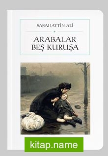 Arabalar Beş Kuruşa  Mutlu Köpek – Ayran – Kırlangıçlar (Cep Boy) (Tam Metin)