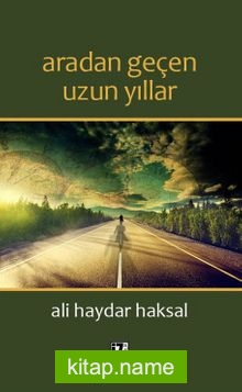 Aradan Geçen Uzun Yıllar