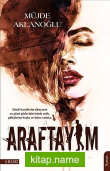 Araftayım