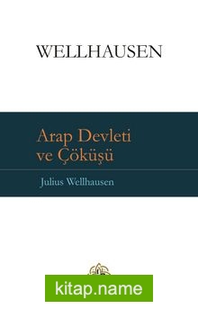 Arap Devleti ve Çöküşü