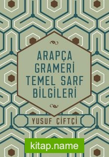 Arapça Grameri Temel Sarf Bilgileri