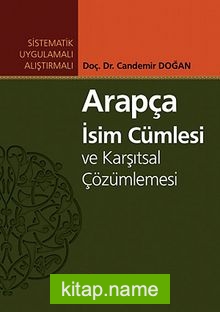 Arapça İsim Cümlesi ve Karşıtsal Çözümlemesi