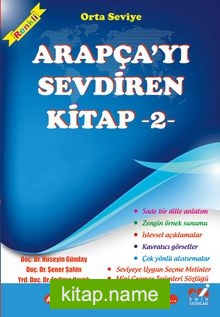 Arapçayı Sevdiren Kitap 2 (Orta Seviye)