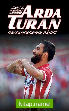 Arda Turan Bayrampaşa’nın Dahisi