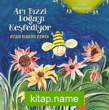 Arı Bızzi Doğayı Keşfediyor