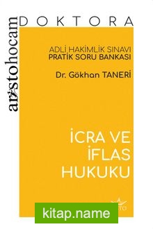 Aristo Hocam Doktora – İcra Ve İflas Hukuku Soru Bankası