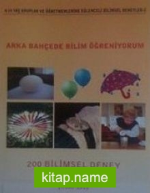 Arka Bahçede Bilim Öğreniyorum – 200 Bilimsel Deney