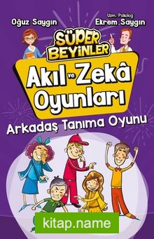 Arkadaş Tanıma Oyunu / Akıl ve Zeka Oyunları 3