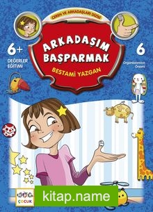 Arkadaşım Başparmak / Ceren ve Arkadaşları Dizisi 6