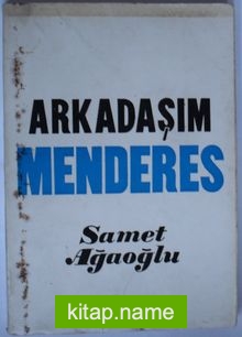 Arkadaşım Menderes (Kod: 4-H-5)