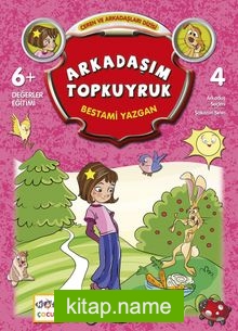 Arkadaşım Topkuyruk / Ceren ve Arkadaşları Dizisi 4