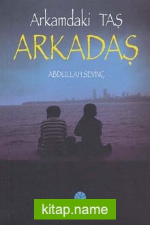 Arkamdaki Taş Arkadaş