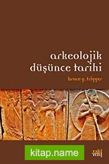 Arkeolojik Düşünce Tarihi