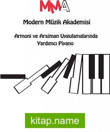 Armoni ve Aranjman Uygulamalarında Yardımcı Piyano