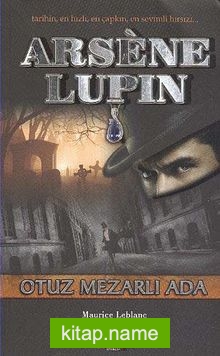 Arsene Lupin / Otuz Mezarlı Oda