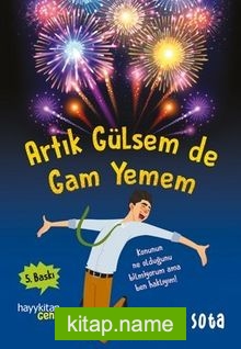 Artık Gülsem de Gam Yemem