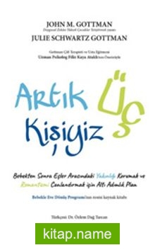 Artık Üç Kişiyiz