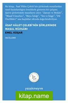 Asaf Halet Çelebi’nin Şiirlerinde Masal Rüzgarı