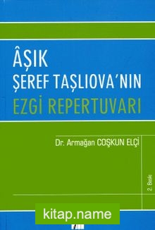 Aşık Şeref Taşlıova’nın Ezgi Repertuvarı