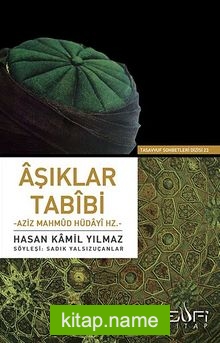 Aşıklar Tabibi Aziz Mahmud Hüdayi Hz.