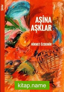 Aşina Aşklar