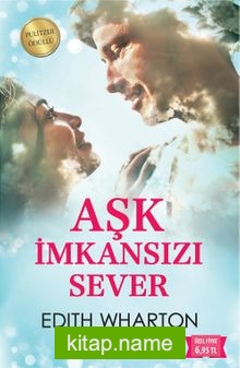 Aşk İmkansızı Sever