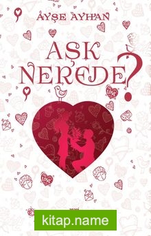 Aşk Nerede?