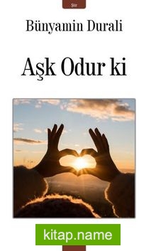 Aşk Odur Ki