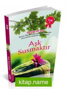 Aşk Susmaktır