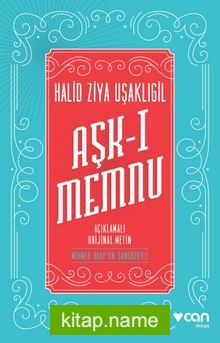 Aşk-ı Memnu (Açıklamalı Orjinal Metin)