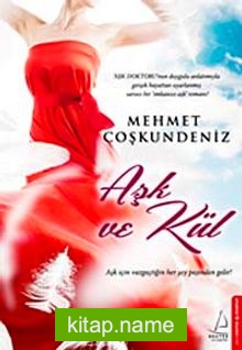 Aşk ve Kül