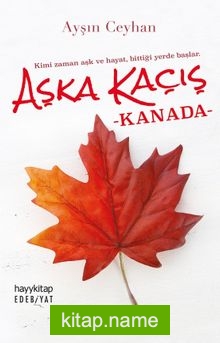 Aşka Kaçış Kanada