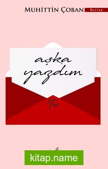 Aşka Yazdım