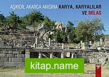 Aşkıdil Akarca Anısına Karya, Karyalılar ve Milas