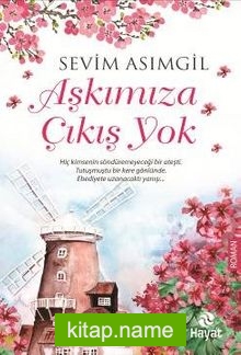 Aşkımıza Çıkış Yok