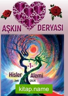 Aşkın Deryası  Hisler Alemi